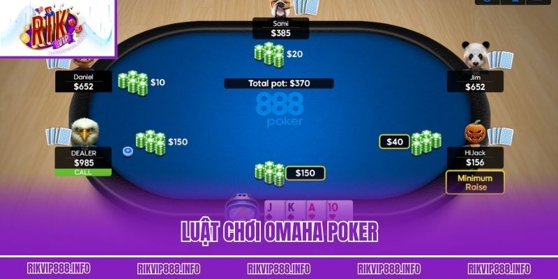 Omaha Poker - Bí Quyết Bứt Tốc Tỷ Lệ Thắng Lớn Mỗi Ván Luật chơi Omaha Poker